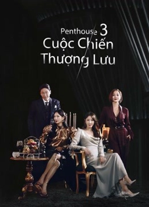 Penthouse: Cuộc Chiến Thượng Lưu (Phần 3)