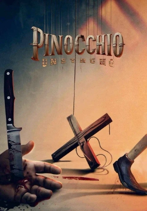 Pinocchio: Không Bị Trói / Pinocchio: Cuộc Tàn Sát Của Con Rối
