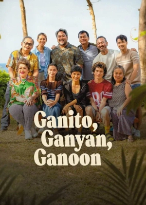 Rắc Rối Này Kia / Ganito, Ganyan, Ganoon